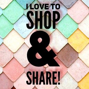 I LOVE to Shop & Share!